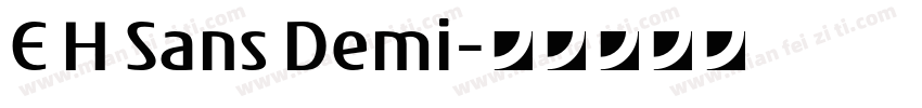 E H Sans Demi字体转换